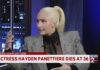 Fans Shocked by Star’s Death at 36 New details in death of 'Nashville' star Hayden Panettiere