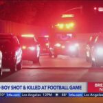 Chaos ensues after fatal shooting at California high school football game; gunfire also reported at